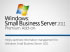 Microsoft Windows Small Business Server 2011 PremAddOn 64bit, POR (2XG-00160) Microsoft Windows Small Business Server 2011 PremAddOn 64bit, POR (2XG-00160)