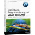 Microsoft Datenbank-Programmierung mit Visual Basic 2008 (978-3-86645-422-4)