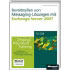 Microsoft Bereitstellen von Messaging-Lsungen mit Exchange Server 2007 (978-3-86645-938-0)